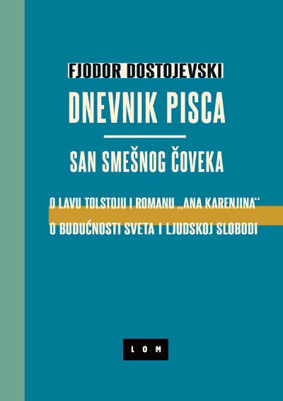 Dnevnik pisca/San smešnog čoveka
