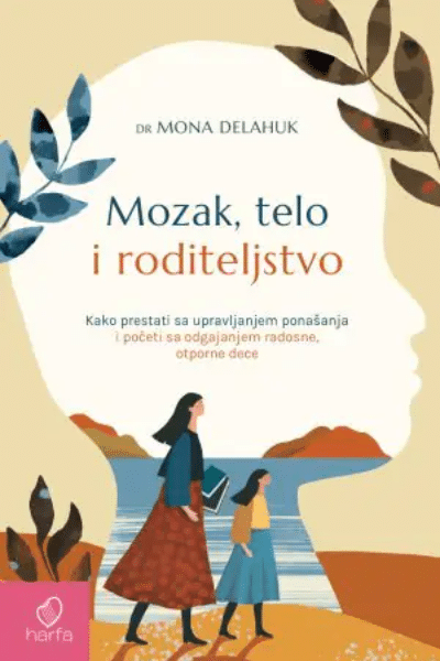 Mozak, telo i roditeljstvo