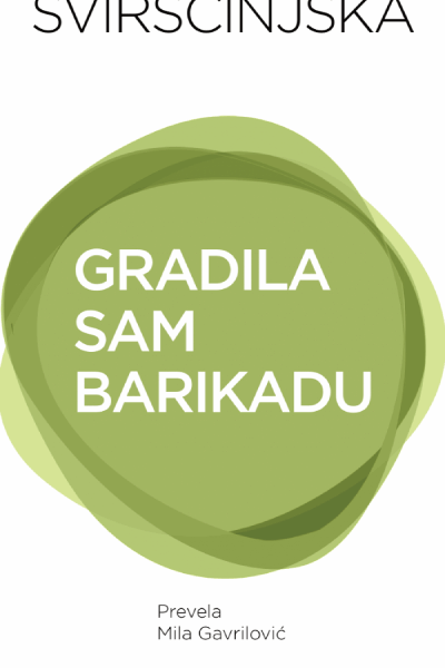 Gradila sam barikadu