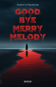 Good Bye Merry Melody