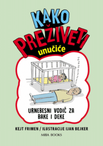 Kako preživeti - unučiće