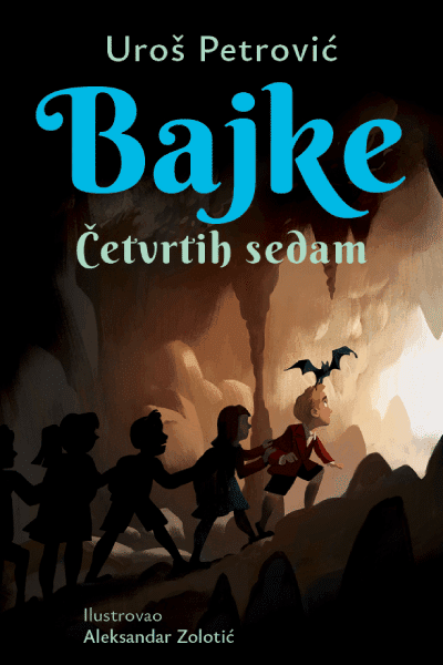 Knjiga: Bajke: Četvrtih sedam – latinica