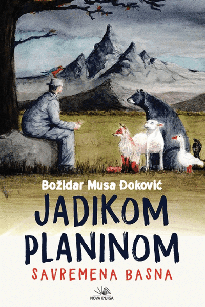 Jadikom planinom - savremena basna