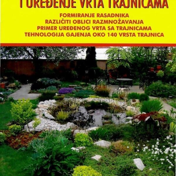Gajenje, razmnožavanje i uređenje vrta trajnicama